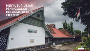 Menyusur Jejak Peninggalan Kolonial di SLBN Cicendo
